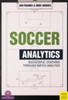Image for Soccer analytics  : successful coaching through match analysis