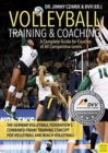 Image for Volleyball Training and Coaching : A Complete Guide for Coaches of All Competitive Levels