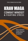 Image for Krav Maga - Combat Mindset &amp; Fighting Stress