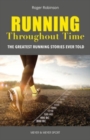 Image for Running throughout time  : the greatest running stories ever told