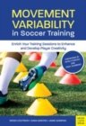 Image for Movement Variability in Soccer Training