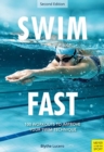 Image for Swim Fast : 100 Workouts to Improve Your Swim Technique