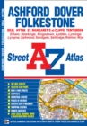 Image for Ashford, Dover &amp; Folkestone Street Atlas