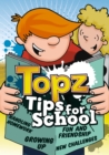 Image for Topz Tips for School