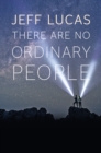 Image for There Are No Ordinary People