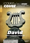 Image for David  : a man after God&#39;s own heart
