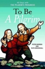 Image for To Be A Pilgrim