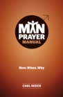 Image for Man prayer manual: how, when, why