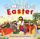 Image for The Miracle of Easter : Easter Mini Book