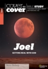 Image for Joel  : getting real with God