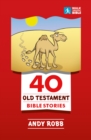 Image for 40 old testament bible stories