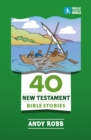 Image for 40 New Testament Bible stories