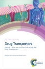 Image for Drug transporters  : role and importance in ADME and drug development