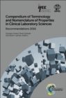 Image for Compendium of terminology and nomenclature of properties in clinical laboratory sciences  : recommendations 2015