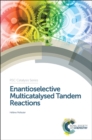 Image for Enantioselective multicatalysed tandem reactions