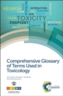 Image for Comprehensive glossary of terms used in toxicology