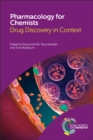 Image for Pharmacology for chemists  : drug discovery in context