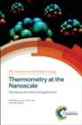 Image for Thermometry at the nanoscale: techniques and selected applications