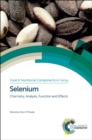 Image for Selenium: chemistry, analysis, function and effects