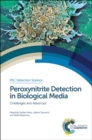 Image for Peroxynitrite detection in biological media: challenges and advances