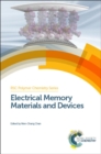 Image for Electrical memory materials and devices : No. 18