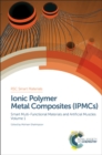 Image for Ionic polymer metal composites (IPMCs): smart multi-functional materials and artificial muscles : No. 17