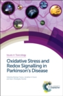 Image for Oxidative stress and redox signalling in Parkinson&#39;s disease