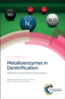 Image for Metalloenzymes in denitrification  : applications and environmental impacts
