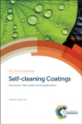 Image for Self-cleaning coatings: structure, fabrication and application.