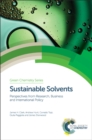 Image for Sustainable solvents: perspectives from research, business and international policy