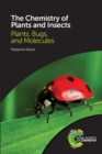 Image for The chemistry of plants and insects