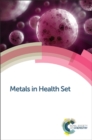 Image for Metals in Health Set
