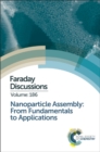 Image for Nanoparticle assembly  : from fundamentals to applications