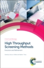 Image for High Throughput Screening Methods : Evolution and Refinement