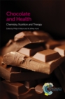 Image for Chocolate and health: chemistry, nutrition and therapy
