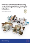 Image for Innovative methods of teaching and learning chemistry in higher education