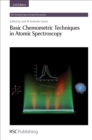 Image for Basic chemometric techniques in atomic spectroscopy