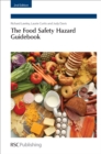 Image for The food safety hazard guidebook