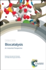 Image for Biocatalysis  : an industrial perspective
