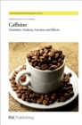 Image for Caffeine: Chemistry, Analysis, Function and Effects : no. 2