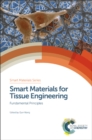 Image for Fundamental principles of smart materials for tissue engineering