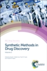 Image for Synthetic methods in drug discoveryVolume 2
