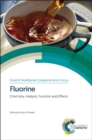 Image for Fluorine: chemistry, analysis, function and effects