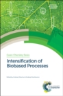Image for Intensification of biobased processes