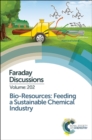 Image for Bio-resources  : feeding a sustainable chemical industry