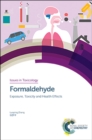 Image for Formaldehyde  : exposure, toxicity and health effects