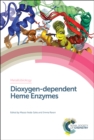 Image for MetallobiologyVolume 13,: Dioxygen-dependent Heme Enzymes
