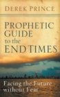 Image for Prophetic Guide to the End Times