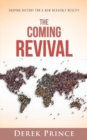 Image for The Coming Revival: Shaping History for a New Heavenly Reality
