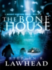 Image for The bone house : 2
